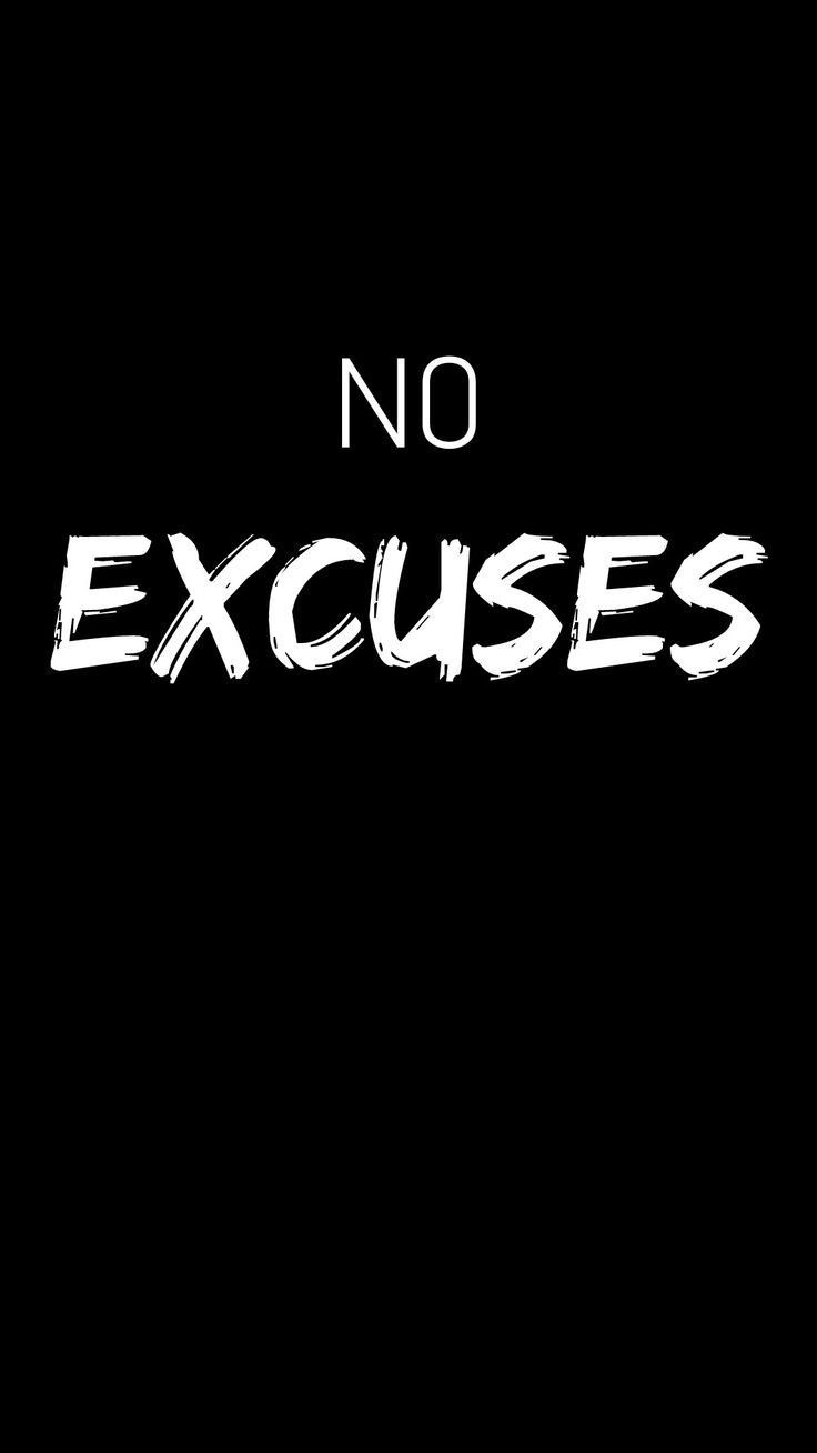 No Excuses Motivational Quote