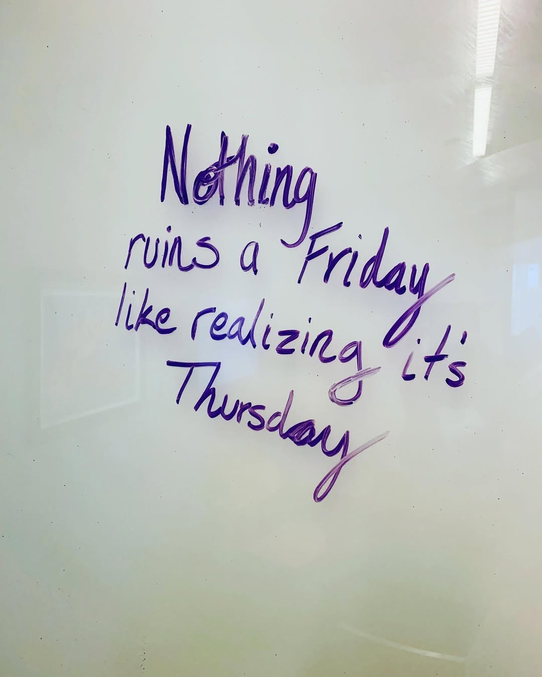 Relatable Work Week Joke on Whiteboard