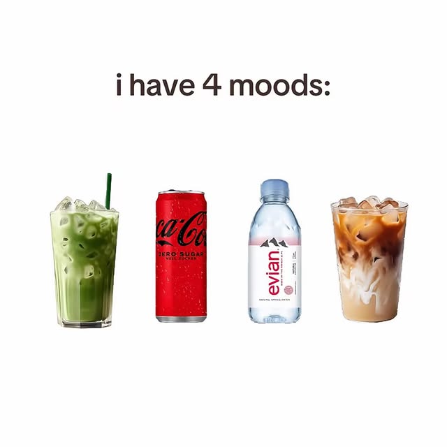Four Moods Drink Meme